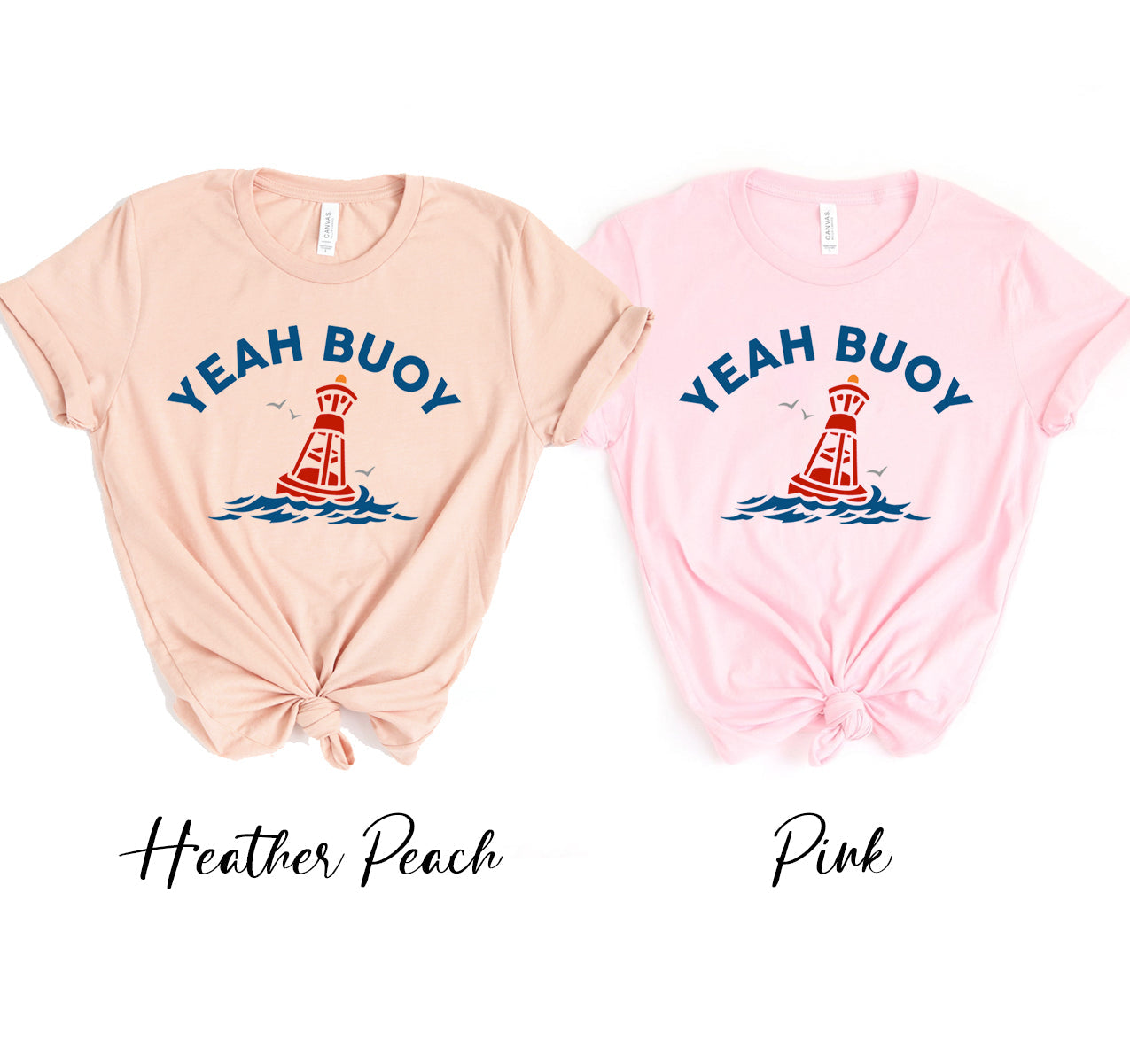 Yeah Buoy Tee