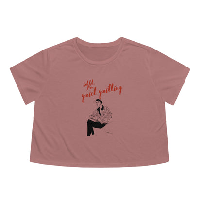Quiet, I'm Quitting Tee