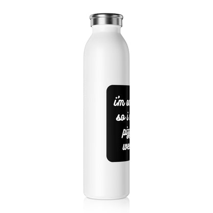 Pizza All Weekend Water Bottle - 20 oz.