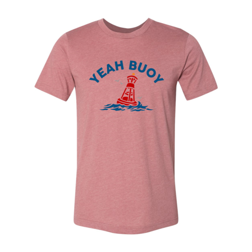 Yeah Buoy Tee