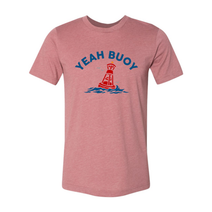 Yeah Buoy Tee
