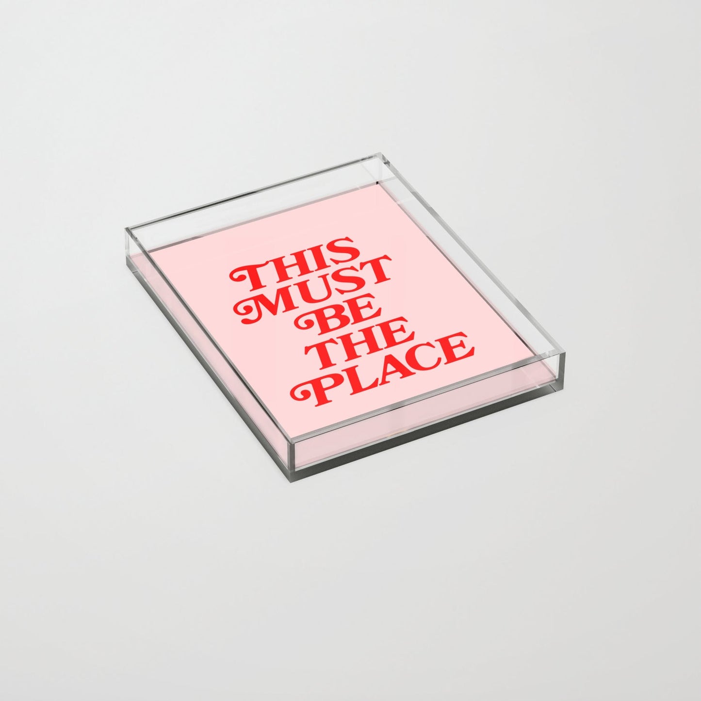 This Must Be The Place Acrylic Tray